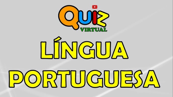 QUIZ DE ORTOGRAFIA, QUIZ DE LÍNGUA PORTUGUESA, PORTUGUÊS