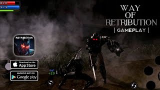 Way of Retribution Gameplay | Android - IOS | Warrior | RPG | Antares | 60FPS screenshot 2