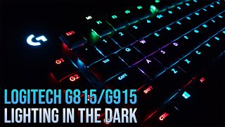 Logitech G815/G915 - Amazing Lighting Effects in the Dark