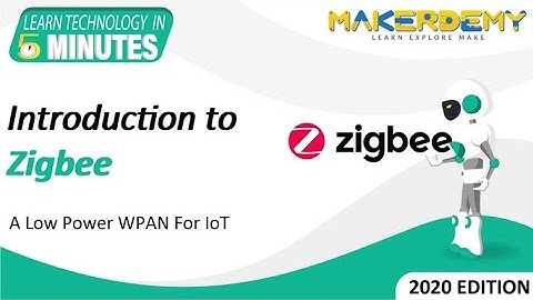 Introduction to Zigbee (2020) | Learn Technology in 5 Minutes