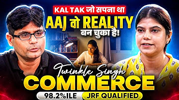 UGC NET JRF Commerce Topper 2025 | Twinkle Singh ने रचा इतिहास | 98.2%ile Commerce JRF Qualified!