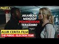 BABAK PENENTU! | Alur Cerita Film - THE PURGE EL3CTION YEAR (2016) | INDONESIA