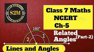 Class 7 Maths | Ch-5 | Related Angle (Part 2)  Lines and Angles |Cbse 2024-25 @SteptoMaths-sv6nw