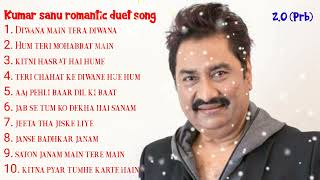 kumar sanu romantic duet songs, best of kumar sanu duet |old is gold kumarsanu love