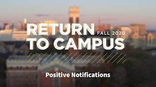 Return to Campus, Fall 2020: Positive Case Notifications