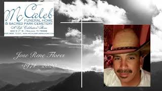Celebration of Life Jose Rene Flores