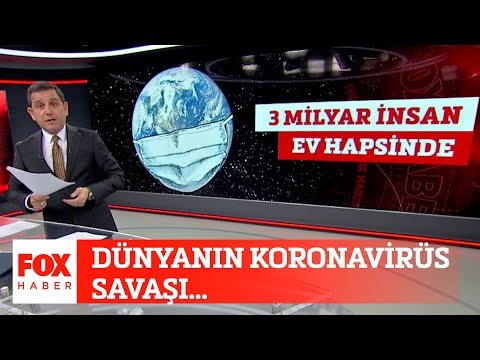 Dünyanın Koronavirüsle savaşı... 25 Mart 2020 Fatih Portakal ile FOX Ana Haber