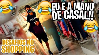 VAMOS TER UM FILHO??! - DESAFIOS NO SHOPPING FT MANU