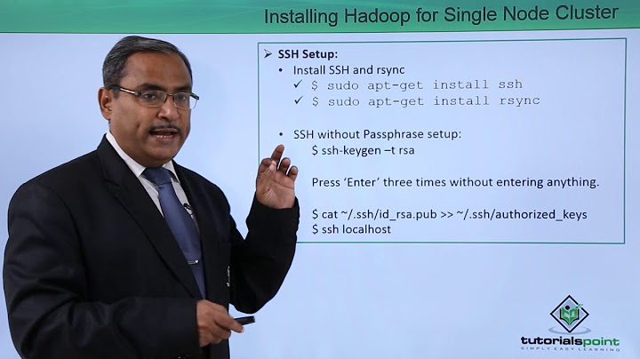 Installing Hadoop for Single Node Cluster