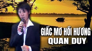 Giấc Mơ Hồi Hương - Quan Duy