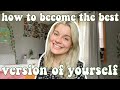 become the best version of yourself this summer with me ep. 1