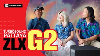 Electro-Voice พา Everse และ ZLX G2 ไปทดสอบเสียงกับเฮียวันชัย ที่ร้าน TURBOSOUND Pattaya G2