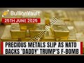 Precious Metals Slip as Nato Backs 'Daddy' Trump's F-Bomb