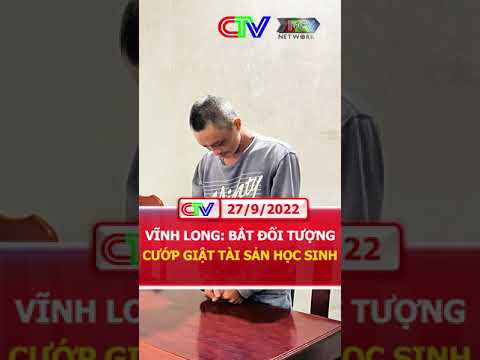 Video Vĩnh Long: Bắt đối tượng cướp giật tài sản học sinh... - youtube