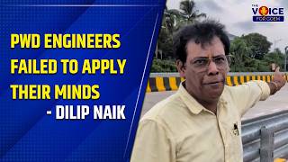 PWD Engineers Failed to Apply Their Minds- Dilip Naik, Road Safety Forum President