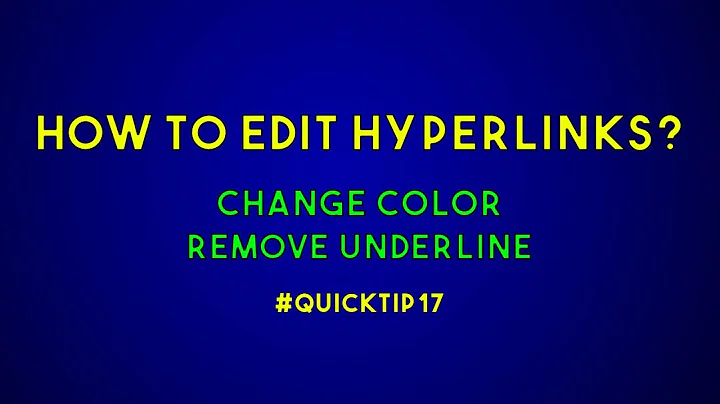 How to remove outline and change color of hyperlinks in powerpoint? - #QuickTip17