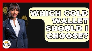 Which Cold Wallet Should I Choose? - CryptoBasics360.com