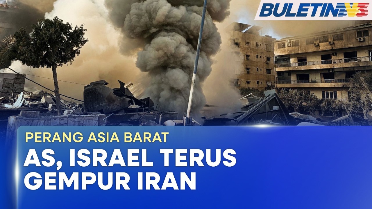 PERANG ASIA BARAT | Tentera AS, Israel Sasar Serangan Terhadap Dewan Ahli Iran (BU)