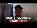 Don't Start Working from Home Until You Watch This