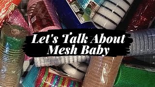 Let&#39;s Talk About Mesh Baby - Deco Mesh That Is