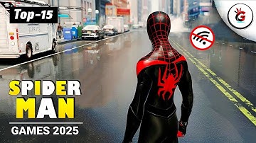 Top 15 Offline Spider Man Games for Android 2025 | Best Spider-Man Games On Mobile
