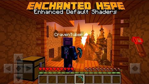 MCPE/Win10 Best Enhanced Default Shaders | Enchanted HSPE Shader Pack | MCPE/Win10 Shaders For 1.16+