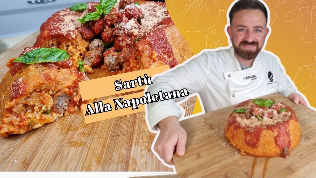 Sartù di riso alla Napoletana