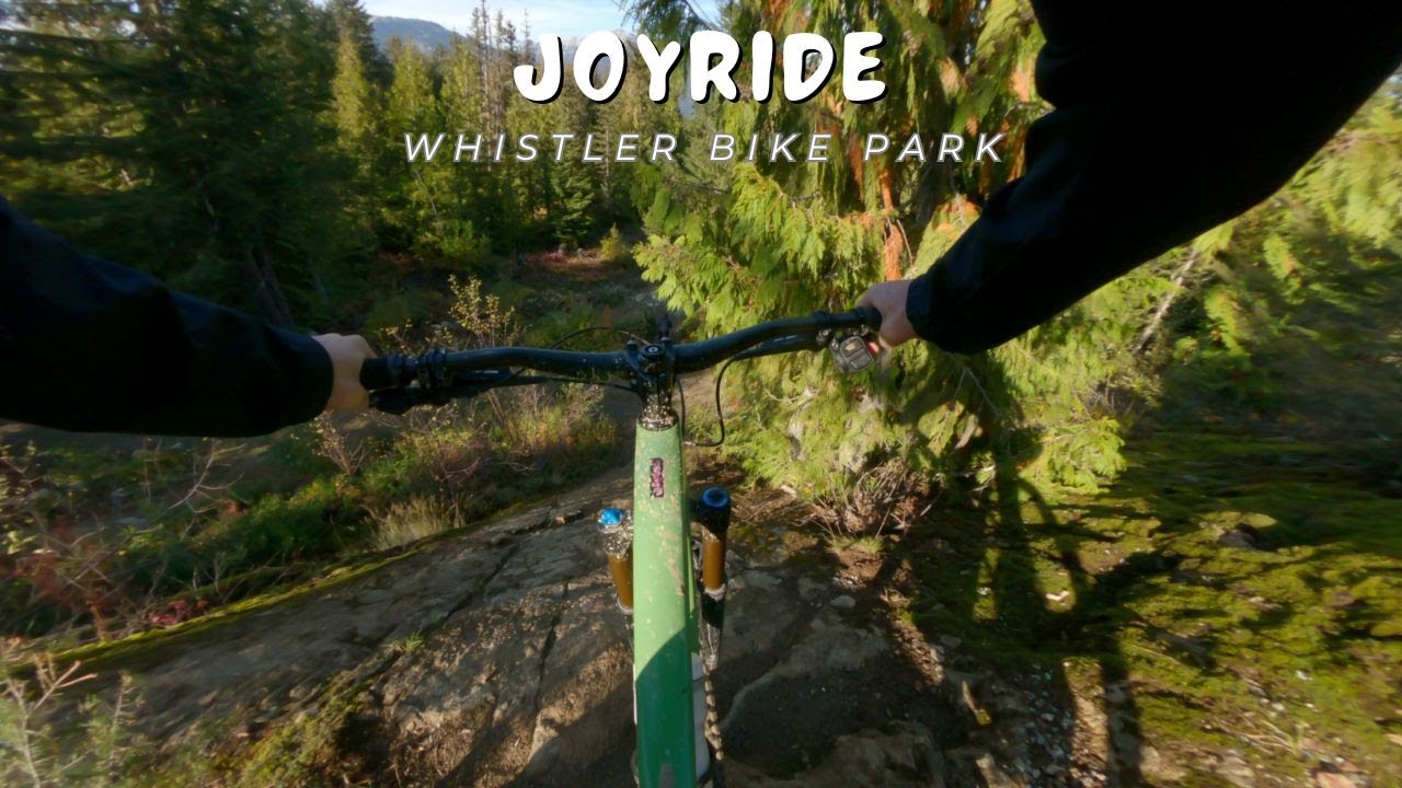 Joyride / Whistler Bike Park / MTB