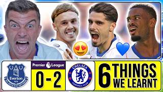 6 THINGS WE LEARNT FROM EVERTON 0-2 CHELSEA