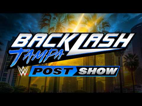 WWE Backlash Post-Show: May 9, 2026