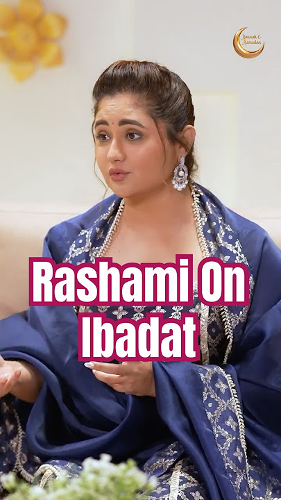 Rashami On Ibadat | #rashamidesai #sanakhan #raunakeramadan #ramadan2025
