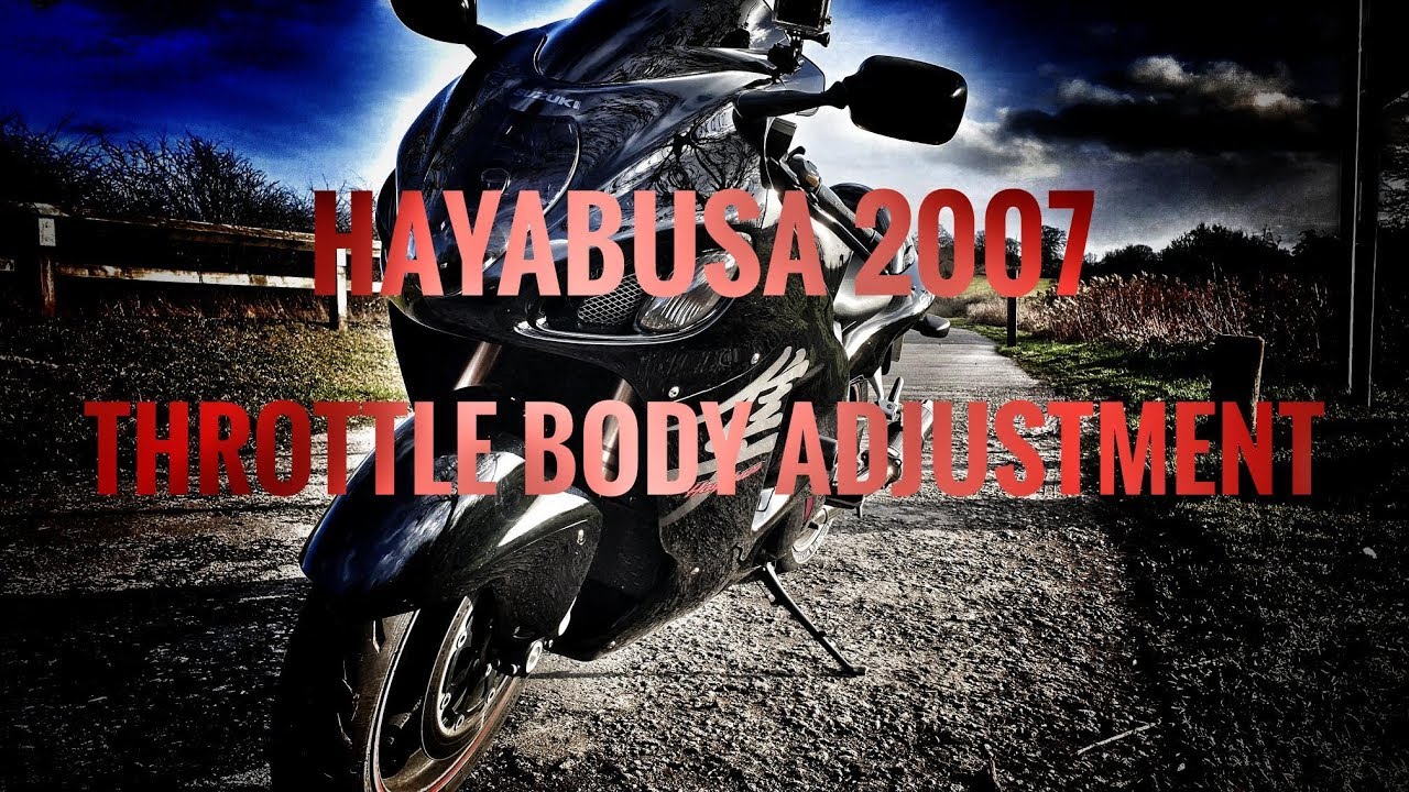 Hayabusa 2007 Gen 1 Throttle Body Adjustment