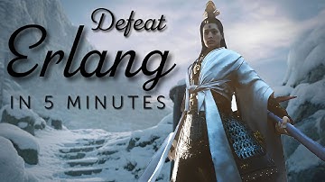 How To Defeat Erlang In 5 Minutes - Black Myth Wukong