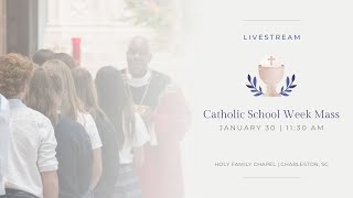 Catholic Schools Week Mass