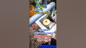 Hệ thống tưới tự động - Cách xử lý máy bơm hoạt động nhưng không ra nước