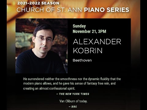 Piano Concert LIVE with Alexander Kobrin - Hear the Last 3 Beethoven Sonatas!