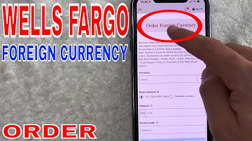 ✅ How To Order Foreign Currency With Wells Fargo App 🔴