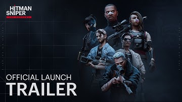 Hitman Sniper: The Shadows | Official Launch Trailer