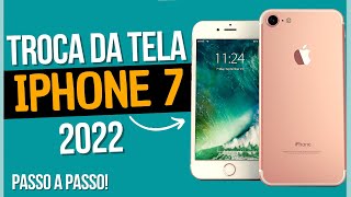 COMO TROCAR A TELA DO IPHONE 7 PASSO A PASSO 2022!