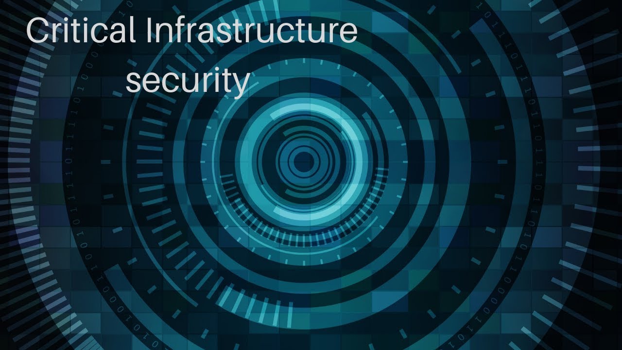 Critical Infrastructure Security | National Security