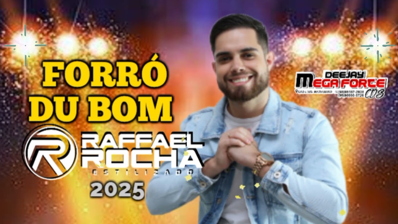RAFFAEL ROCHA ESTILIZADO  FORRÓ DU BOM #2025 #DJ  MEGA FORTE CDS 💥