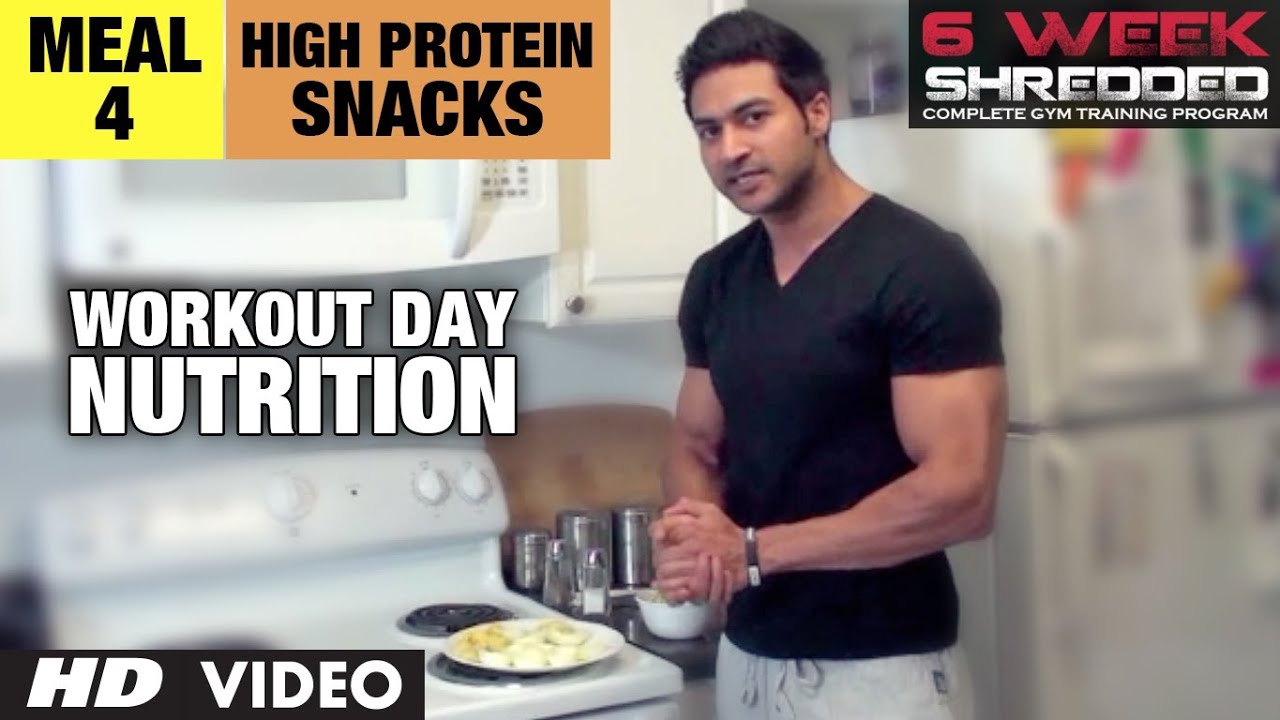  Meal 4 - High Protein Snacks | Workout Day Nutrition | Guru Mann 6 Week Shredded Program