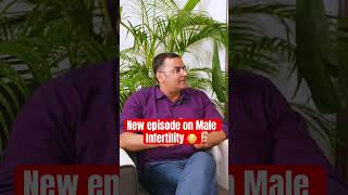 New episode on Male Infertility live now #shortsviral #bettabreakthroughs #foryou