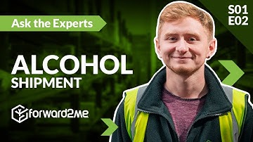 forward2me | How Is Alcohol Shipped From The UK?  | Ask The Experts With Joe | S01EP02