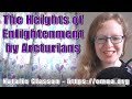 The Heights of Enlightenment | Arcturians via Natalie Glasson