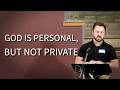 Sermon: God Is Personal, But Not Private (1 Samuel 3) - Byrd