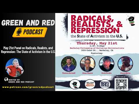 May 21st Panel on Radicals, Realists, and Repression: The State of Activism in the U.S.