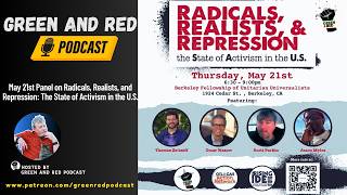 May 21st Panel on Radicals, Realists, and Repression: The State of Activism in the U.S.