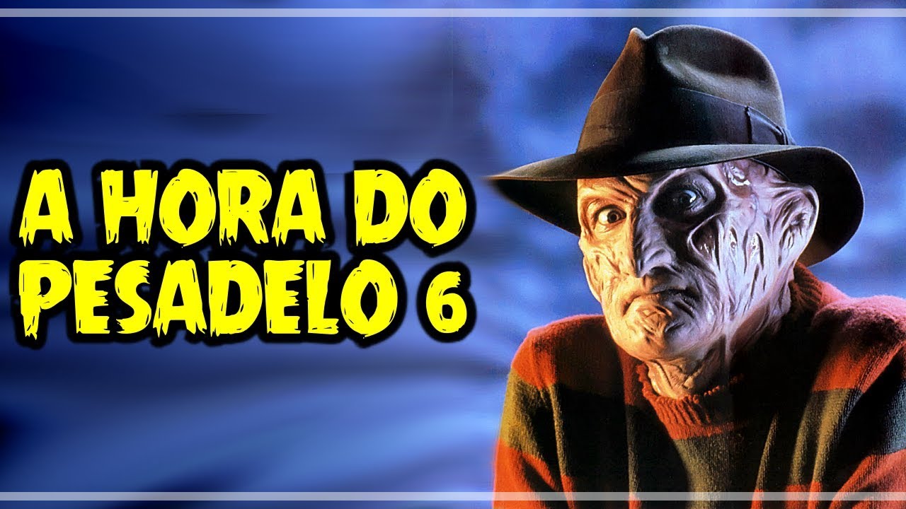 A Hora do Pesadelo 6: Pesadelo Final - A Morte de Freddy (1991 ...