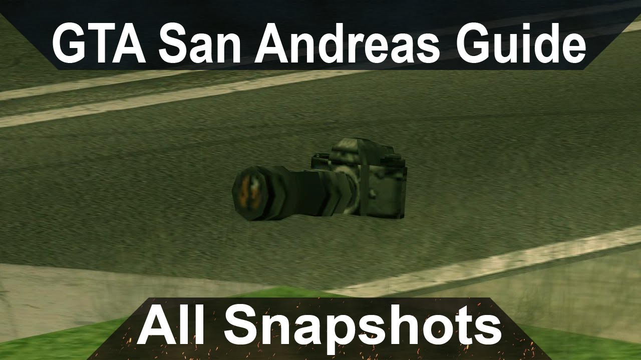 GTA San Andreas Guide All Snapshots (Fastest Way) YouTube